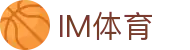 IM体育-IM体育登陆入口-IM体育试玩